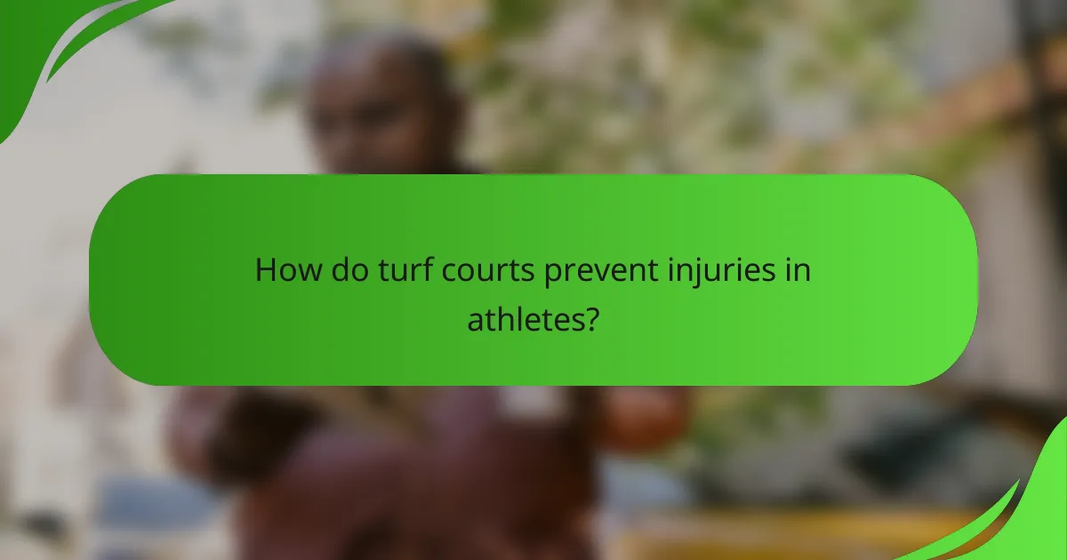 How do turf courts prevent injuries in athletes?